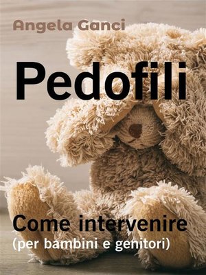 cover image of Pedofili. Come intervenire (per bambini e genitori)
